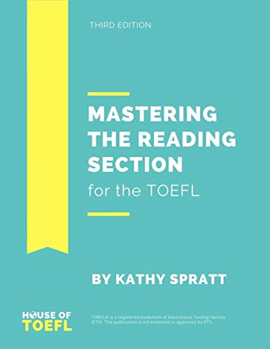 Mastering the Reading Section for the TOEFL iBT: Third Edition
