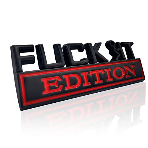 Fuck IT Edition Emblem, Car Exterior Emblems Badge 3D Sticker Decal, Fuck-IT Edition Emblem 3D Fender Badge Decal, 3D Fender Badge Decal Car Truck Replacement, Fit for All Cars (Black Red)