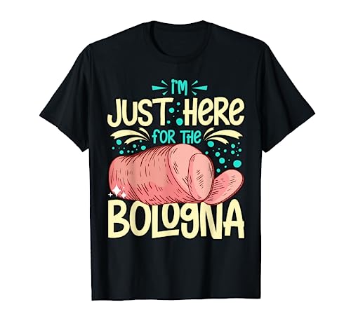 Bologna Meat Italy Sandwich Sausage Baloney Fried T-Shirt