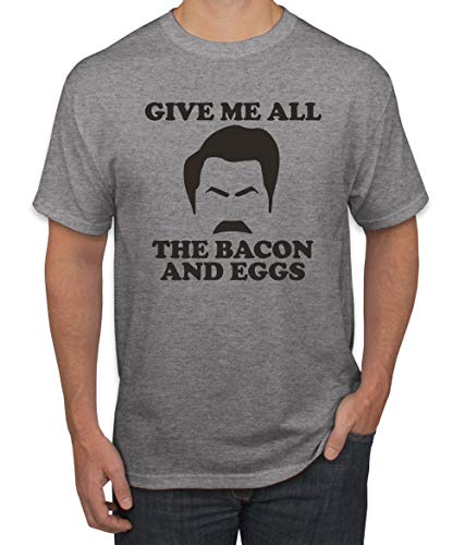 Give Me All The Bacon and Eggs Funny Ron Swanson Parks and Rec Pop Culture Men's Graphic T-Shirt, Heather Grey, Medium