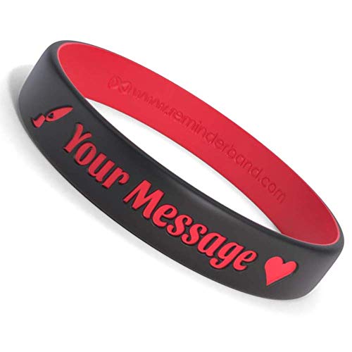 Reminderband Custom Luxe Silicone Wristbands - Personalized Customizable Rubber Bracelets - Customized for Motivation, Events, Gifts, Support, Fundraisers, Awareness