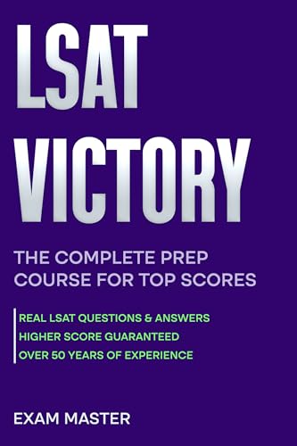LSAT Victory : The Complete Prep Course for Top Scores