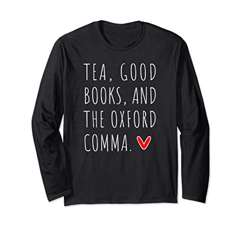 Tea, Good Books, and The Oxford Comma