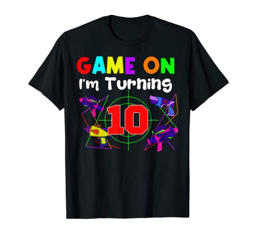 Game On I'm Turning 10 Laser Tag Gaming Birthday Party T-Shirt