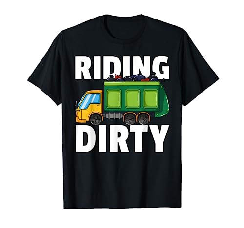 Riding Dirty Garbage Day Gift Trash Truck Recycling Man Kids T-Shirt