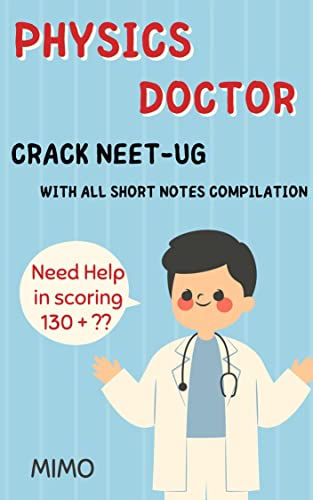 Physics Doctor: Crack NEET-UG with short notes from Classroom Lectures.