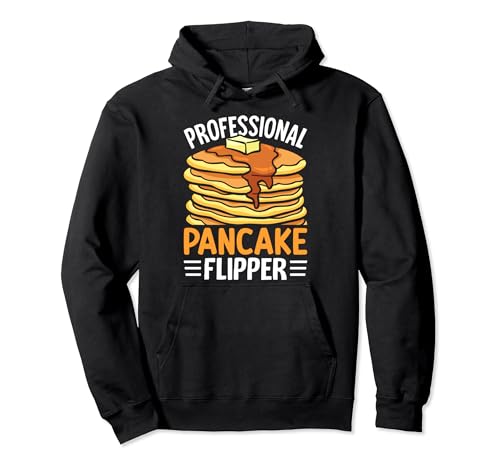 Funny Pancake Maker Pancake Mom Professional Pancake Flipper Pullover Hoodie
