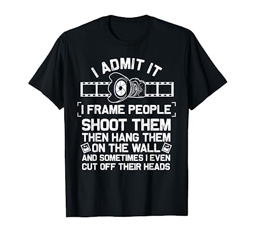 Funny Photographer Gift For Men Women Cool Photography Joke T-Shirt