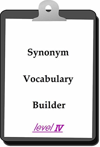 Synonym Vocabulary Builder　〔Level Four〕