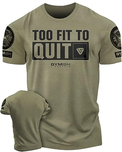 Too Fit to Quit Motivational Gym Shirt for Men Workout T-Shirt (XXL, Military Green Branded)