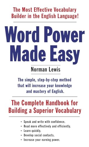 Word Power Made Easy: The Complete Handbook for Building a Superior Vocabulary