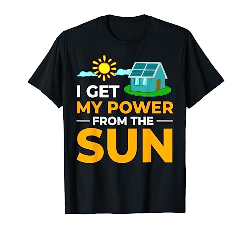 Solar Energy Power System Solar Panel Home T-Shirt