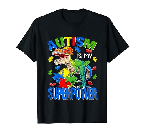 Dinosaur Rex Autism Is My Superpower Autism Awareness T-Shirt