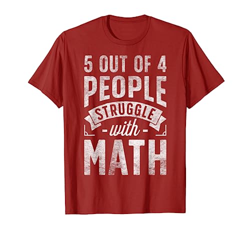 5 out of 4 People Struggle with Math T shirt Funny Teacher T-Shirt