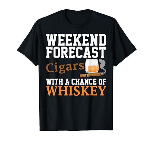 Funny Weekend Forecast Cigars And Whiskey Gift For Men Women T-Shirt