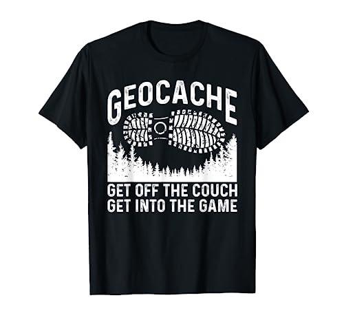 Funny Geocaching Gift For Men Women Kids Cool Geocache Lover T-Shirt