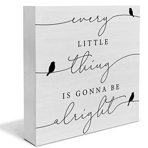 Every Little Thing is Gonna Be Alright Birds Wooden Box Sign Farmhouse Wood Box Sign Spring Art Blocks Desk Shelf Tabletop Home Decor 5 X 5 Inch