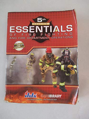 Essentials of Fire Fighting and Fire Department Operations (5th Edition)