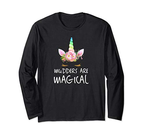 Mudders Are Magical! Funny T Shirt Gift Long Sleeve T-Shirt