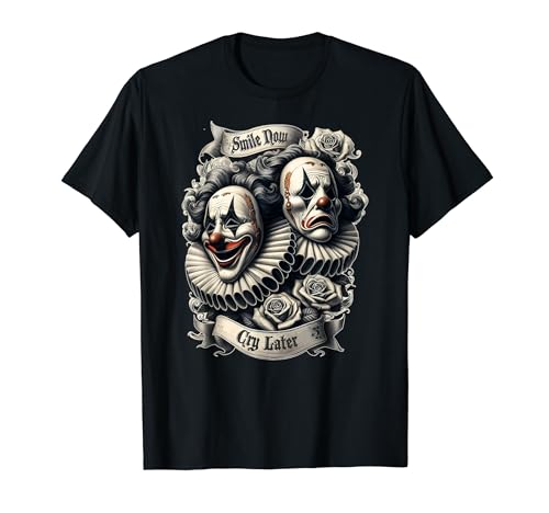 SMILE NOW CRY LATER Retro Gothic Cholo Chicano Art Sad Clown T-Shirt
