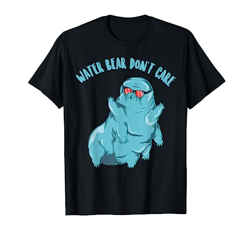 Water Bear Don't Care Funny Tardigrade Microbiology Science T-Shirt