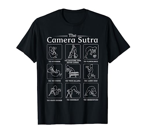 Funny Camera Sutra Photographer Photography Gift Men Women T-Shirt