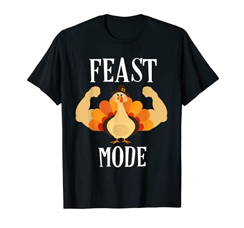 Feast Mode Shirt Funny Muscle Turkey Thanksgiving Shirt