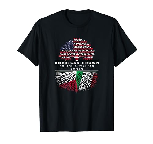 American Grown with Flag Heritage Polish Italian Roots T-Shirt