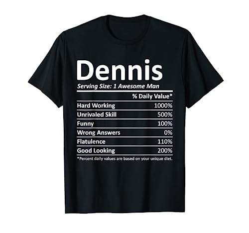 DENNIS Nutrition Funny Birthday Personalized Name Gift Idea T-Shirt