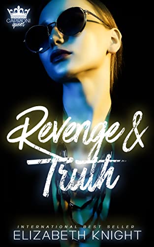 Revenge & Truth (Caprioni Queen Book 3)