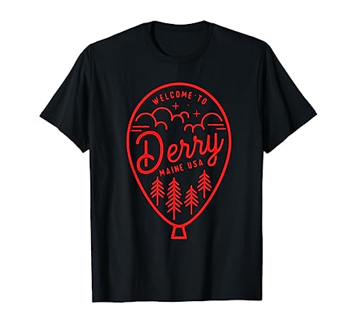 i love derry on Red Balloon derry maine usa T-Shirt