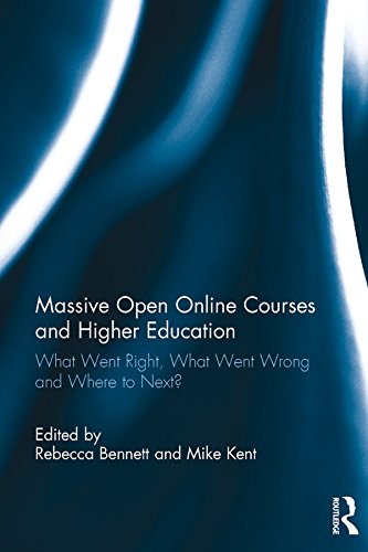 Massive Open Online Courses and Higher Education: What Went Right, What Went Wrong and Where to Next?