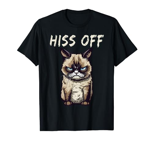 Grumpy Hiss Off Cat For Men Women Meow Cat T-Shirt