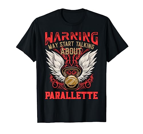 Parallette Funny Workout Humor Gym Fitness Health T-Shirt