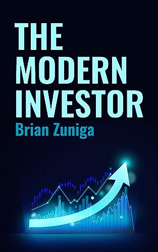 The Modern Investor (The Modern Money Mindset Book 2)