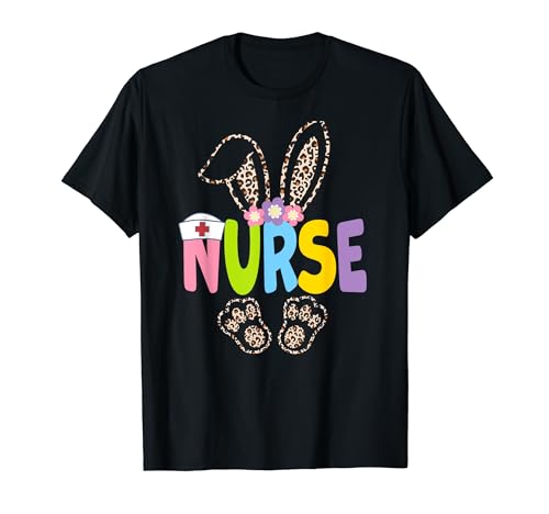 Nurse Bunny Leopard Easter Nurse Easter Nurse Life Bunny T-Shirt