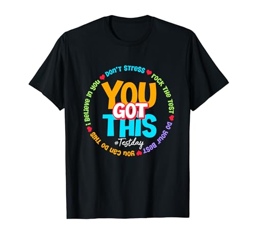Test Day Rock The Test Teacher Testing Day You Got This T-Shirt