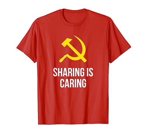 Sharing is Caring - Hammer and Sickle T-Shirt