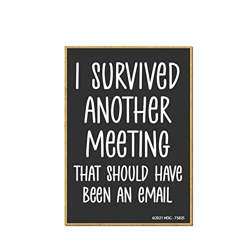 Honey Dew Gifts, I Survived Another Meeting That Should Have Been an Email, 2.5 Inches by 3.5 Inches, Locker Decorations, Refrigerator Magnets, Decorative Magnets, Funny Magnets, Office Magnets