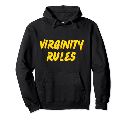 Virginity Rules and Rocks Pullover Hoodie
