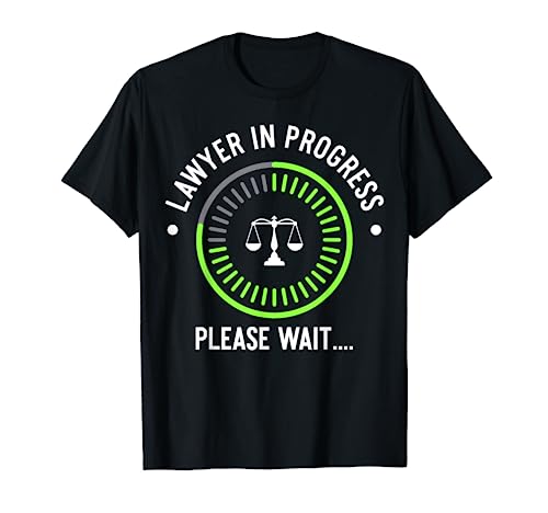 Funny Lawyer in Progress Gift T-Shirt | Law School Apparel T-Shirt