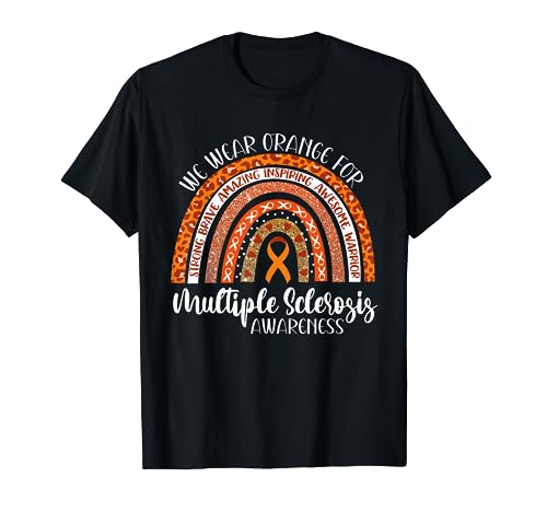 Multiple Sclerosis Awareness We Wear Orange MS Rainbow T-Shirt