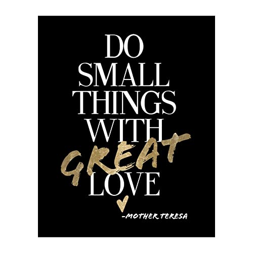 Do Small Things With Love - Motivational Wall Decor, Ultimate Wall Art, Mother Teresa Quotes, Perfect For Home Wall Décor, Studio & Office Décorations. Gift for Motivation. Unframed - 8 x 10'