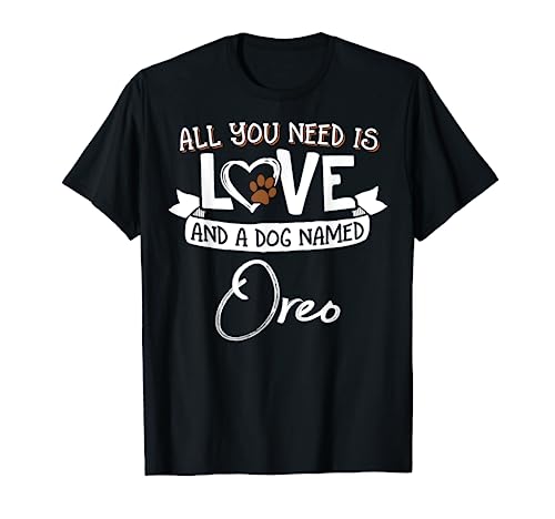 Cute Dog Named Oreo Shirt for Women and Men T-Shirt