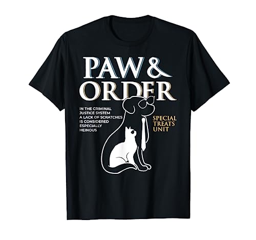 Funny Paw and Order Special Treats Unit Training Dog And Cat T-Shirt