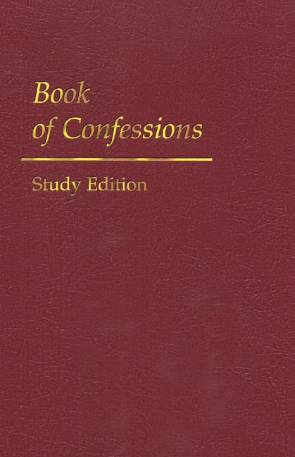 Book of Confessions: Study Edition