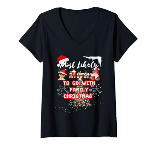 Most Like To Go With Family-Fun Matching Great Christmas V-Neck T-Shirt