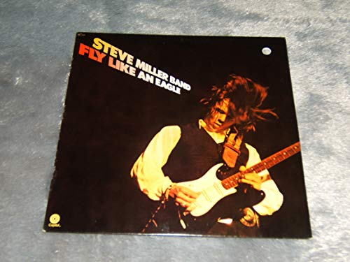 Steve Miller Band Fly Like an Eagle (Vinyl Record)