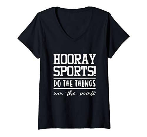 Womens Hooray Sports Do The Thing Win The Points Shirt Funny V-Neck T-Shirt