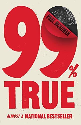 99% True: Almost a National Bestseller